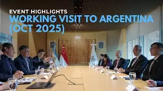 Highlights of SM Lee Hsien Loong&rsquo;s Working Visit to Argentina (Oct 2025)