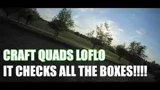 BEST FPV FRAME YOUVE NEVER HEARD OF!! CRAFTQUADS LOFLO