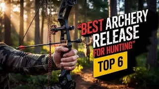 Top 6 Best Archery Release For Hunting 2026! 🔥