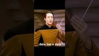 data has a date#startrek #shorts #shortvideo #series #fouryou