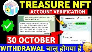 Treasure Nft Withdrawal | Treasure Nft Account Verification | Treasure nft Account verify kaise hoga