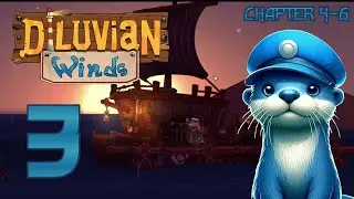 Merchant Marine | Diluvian Winds | Ch 4-6