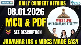 Daily Current Affairs|| MCQ || 8th January 2026 || Prelims Booster || WBCS MADE EASY ||Jawahar IAS