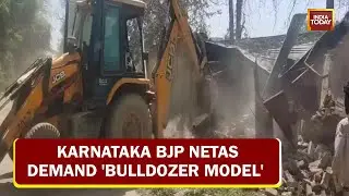 Karnataka BJP Netas Demand 'Bulldozer Model' After Hubbali Violence | India Today