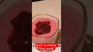 IAURT CU FRUCTE FĂCUT ACASĂ|Fă-ți acasă iaurtul cu fructele dorite #rasberries #yogurt #romania