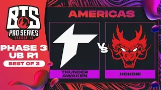 Thunder Awaken vs Hokori Game 2 - BTS Pro Series 10 AM: Phase 3 w/ KMart & ET