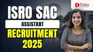 ISRO SAC | ASSISTANT | RECRUITMENT 2025 #isro #isrorecruitment