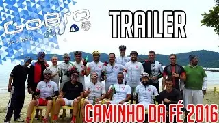 GoBro - Caminho da F&eacute; 2016 - Vip Bike Team | TRAILER |