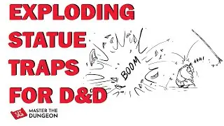 Exploding Statue Traps for D&D