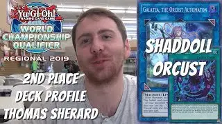 Yugioh Lenexa, KS Regional 2nd Place Deck Profile - Shaddoll Orcust - Thomas Sherard