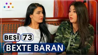 Bexte Baran  | beş&icirc; 73  [HD] | #AVAEntertainment