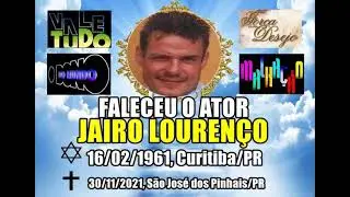 FALECEU O ATOR JAIRO LOUREN&Ccedil;O