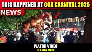 This Happened At Goa Carnival 2025 | Watch Video
