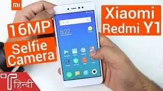 Xiaomi Redmi Y1 Unboxing and Hands on review in HINDI [Specs, Price, Camera and Features]