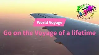 The Voyage of a lifetime