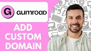 How to Add Custom Domain on Gumroad - 2025 (NEW METHOD)