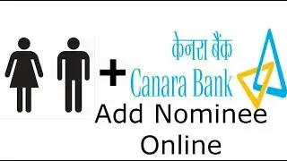 How to Add Nominee online in Canara Bank - Banking Tutorial video explains in easy steps