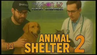 ANIMAL SHELTER 2 🐕 73 | Drachenwald schlie&szlig;t die Tore [ENDE]