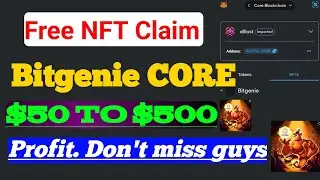 CORE Dao BitGenie New Telegram Mining Project 🤑 #BitGenie NFT Claim Live ফ্রি 500 ডলার ইনকাম  #NFT 💥
