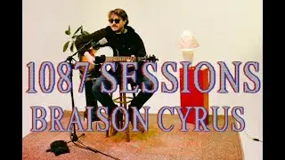 Braison Cyrus - 1087 Live Session (Acoustic Performance & Interview)
