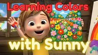Learning Colors with Sunny! 🌈 Fun Educational Video for Toddlers