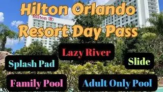 Hilton Orlando Resort Day Pass - RockinRobin Lazy River #HiltonOrlando