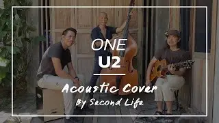 One - U2 (Cover by Second Life)