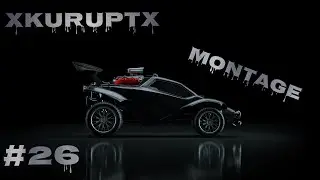 xKuRupTx | Rocket League Montage #26 | So I'm Champ 2 Now
