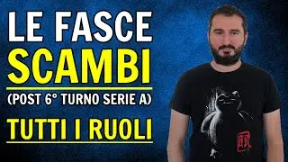 FASCE SCAMBI Complete al FANTACALCIO - TUTTI i RUOLI - Ranking Finale - Nomi e Consigli