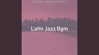 Subdued Ambience for Beach Bars
