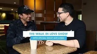Levi Lusko Interview | The walk in love. show