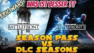 Season Pass vs. Mikrotransaktionen (Kostenlose Seasons) | Star Wars Battlefront 2