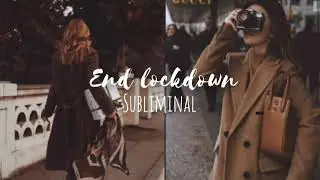 End lockdown subliminal