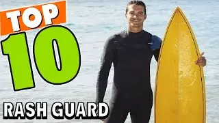 Best Rash Guard In 2025 - Top 10 Rash Guards Review