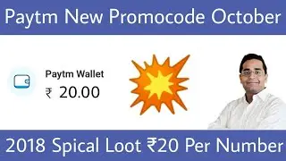 Paytm New Promocode October 2018 - Add ₹20 Per Account Free | Tech Earn