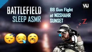 [BF3:SleepASMR] BB Gun Fight at Noshahr Canals Sunset #battlefield3 #mod #vu #asmr #sleepasmr #bbgun