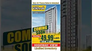 1BHK @49.99* New Launch in Vikhroli East