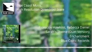 Fiona Joy Hawkins & Rebecca Daniel - Sarah's Theme (Duet Version) - Enchantment - 09
