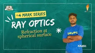 Refraction at Spherical Surface | Ray Optics | Physics | +4 Marks Series | JEE Mains 2026 | Tamil
