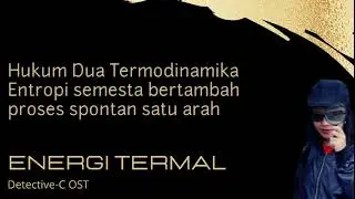 LAGU FISIKA - Energi Termal - Energy Types -  Pancasila Philosophysics - Detective - C OST
