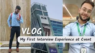 First Interview Experience|Interview Tips|A day at DLF Cyber City|Do's and Don'ts of Interview|Cvent