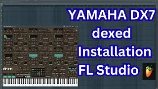 How to Install & Use Dexed in FL Studio | Yamaha DX7 FM Plugin Synth