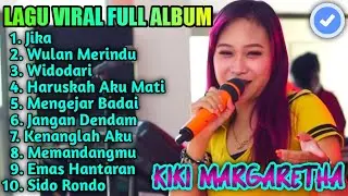 KIKI MARGARETHA X HAPPY LOSS FULL ALBUM - JIKA X WULAN MERINDU TIKTOK VIRAL TERBARU