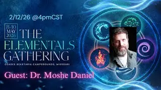 Elementals Gathering Guest Speaker (E.G.G.S.) Dr. Moshe Daniel