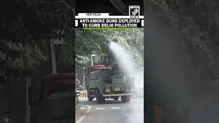 Anti-smoke guns deployed in the national capital to curb rising post Diwali air pollution