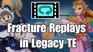 Fracture Replays in Legacy TE [Working Replays in Project M]