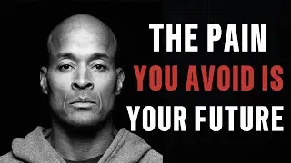 THE PAIN YOU AVOID IS THE LIFE YOU WANT | David Goggins Motivation