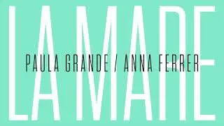 Paula Grande i Anna Ferrer 