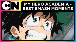 New Show | My Hero Academia - 2 | Best SMASH Moments | Cartoon Network India | Cartoons For Kids