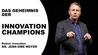 Redner Innovation: Dr. Jens-Uwe Meyer &uuml;ber die Geheimnisse der Innovation Champions